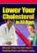 Lower Cholesterol in 33 Days